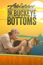 Watch The Adventures of Dr. Buckeye Bottoms Nowvideo