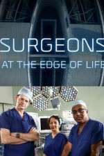 Surgeons: At the Edge of Life nowvideo