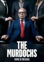 Watch The Murdochs: Empire of Influence Nowvideo