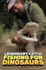 Watch Legendary Catch Nowvideo