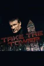 Watch Take the Tower Nowvideo