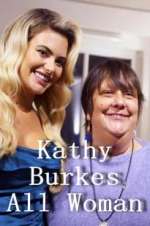 Watch Kathy Burke: All Woman Nowvideo