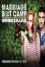 Watch Marriage Boot Camp: Bridezillas Nowvideo