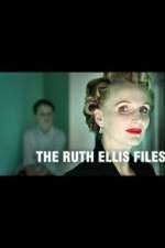 Watch The Ruth Ellis Files: A Very British Crime Story Nowvideo