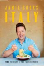 Watch Jamie Cooks Italy Nowvideo