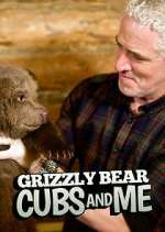 Watch Grizzly Bear Cubs and Me Nowvideo